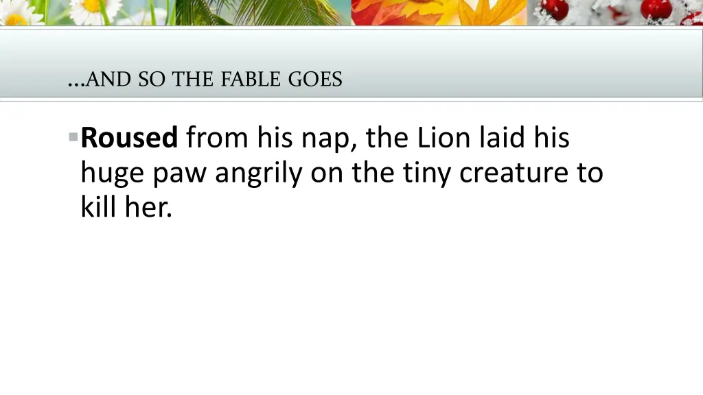 and so the fable goes 1