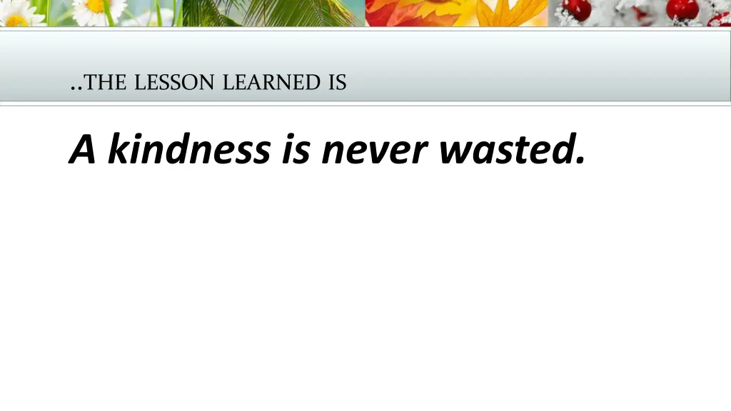 the lesson learned is