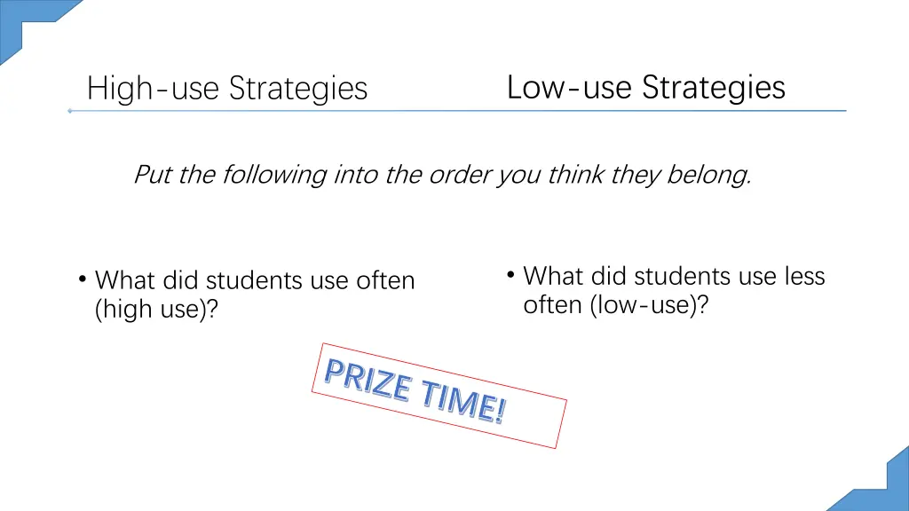 low use strategies