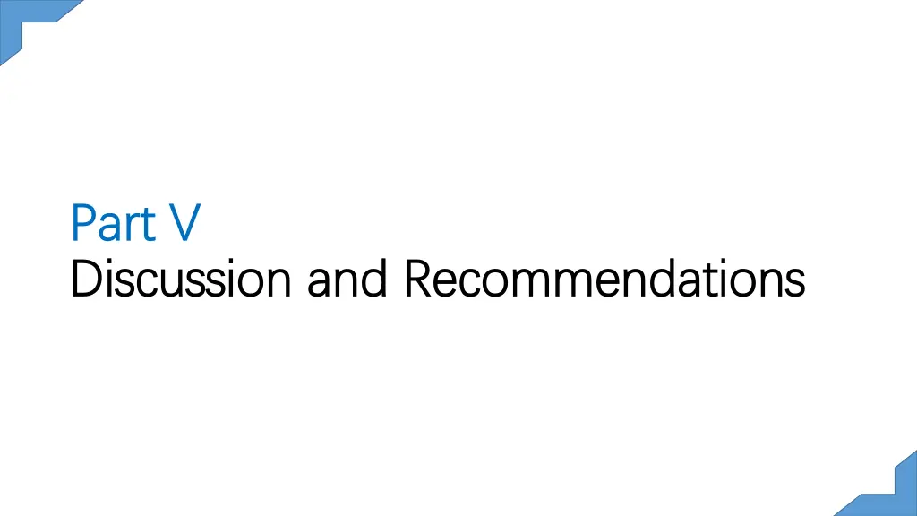 part v part v discussion and recommendations
