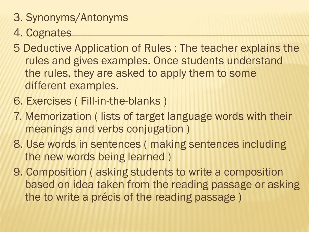 3 synonyms antonyms 4 cognates 5 deductive