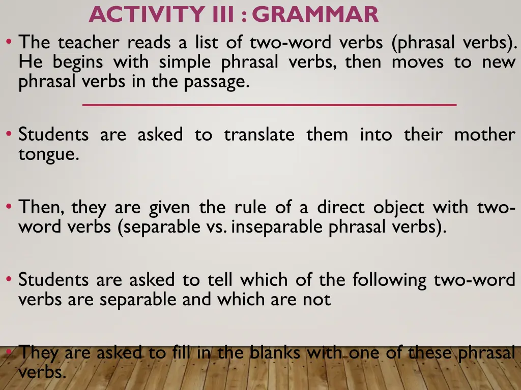 activity iii grammar the teacher reads a list