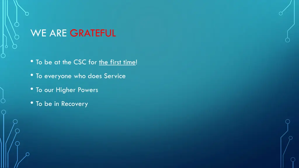 we are grateful