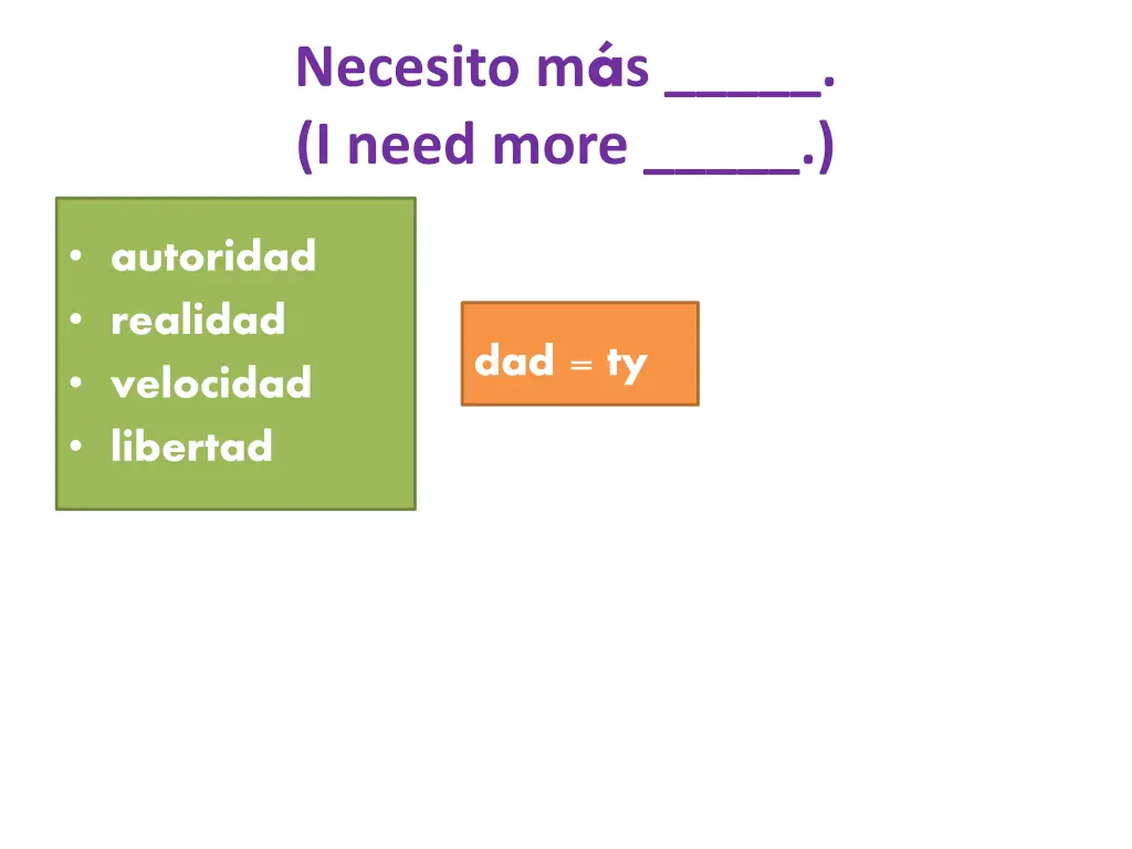necesito m s i need more