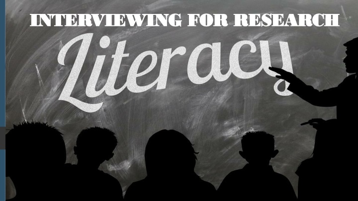 interviewing for research interviewing