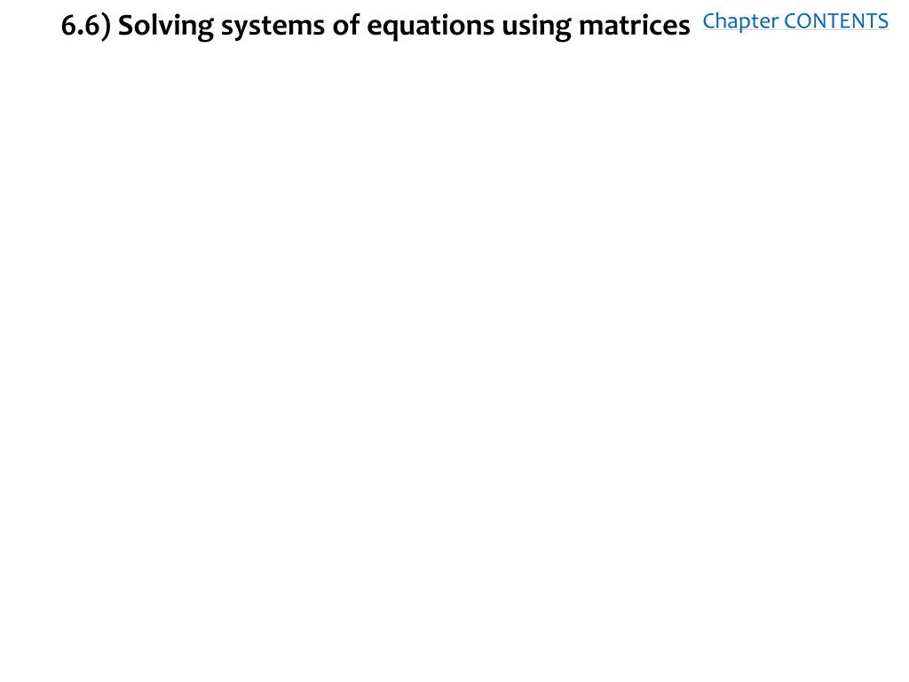 6 6 solving systems of equations using matrices