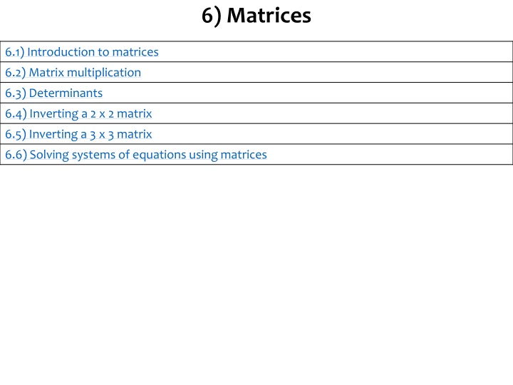 6 matrices