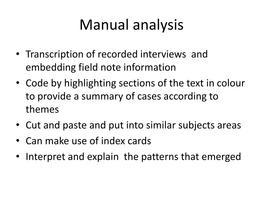 manual analysis