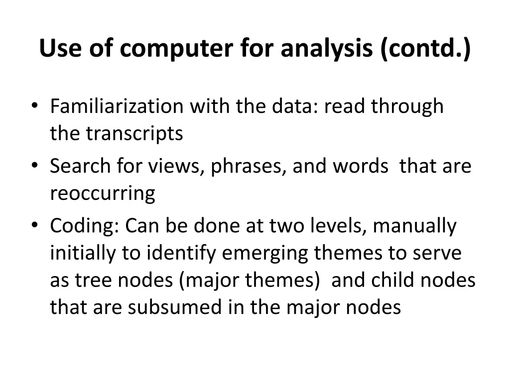 use of computer for analysis contd