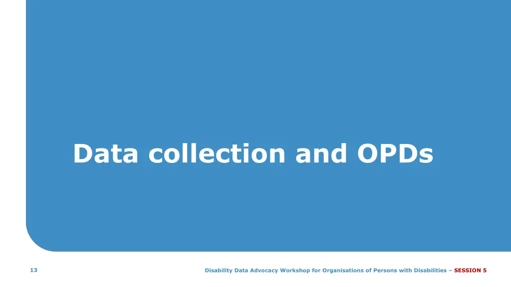 data collection and opds