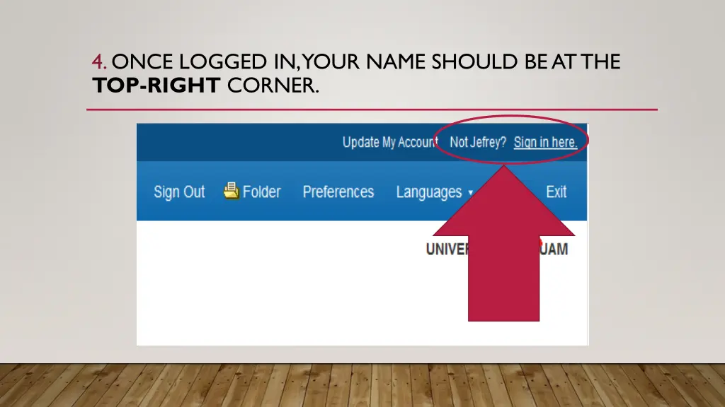 4 once logged in your name should