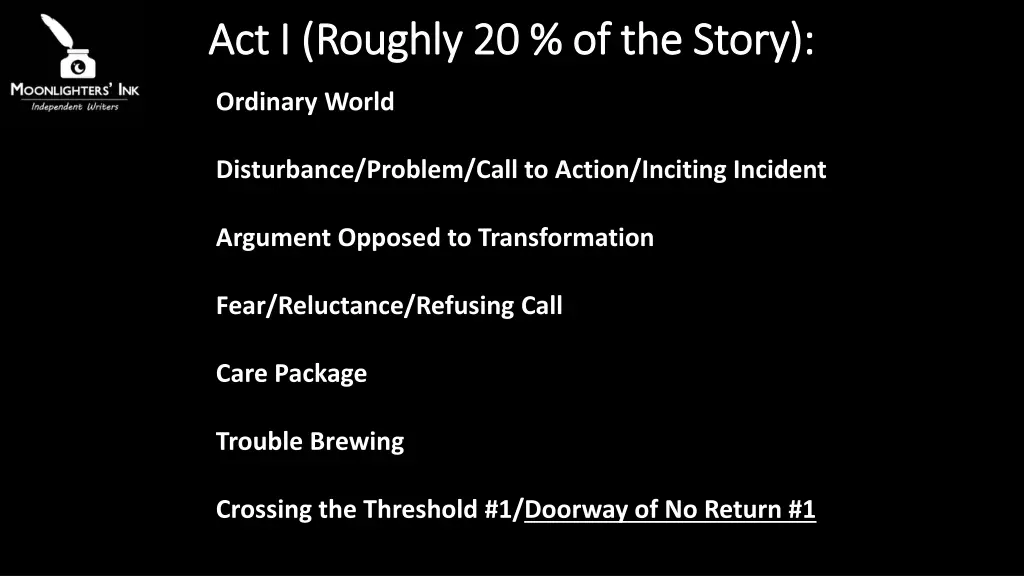 act i roughly 20 of the story act i roughly