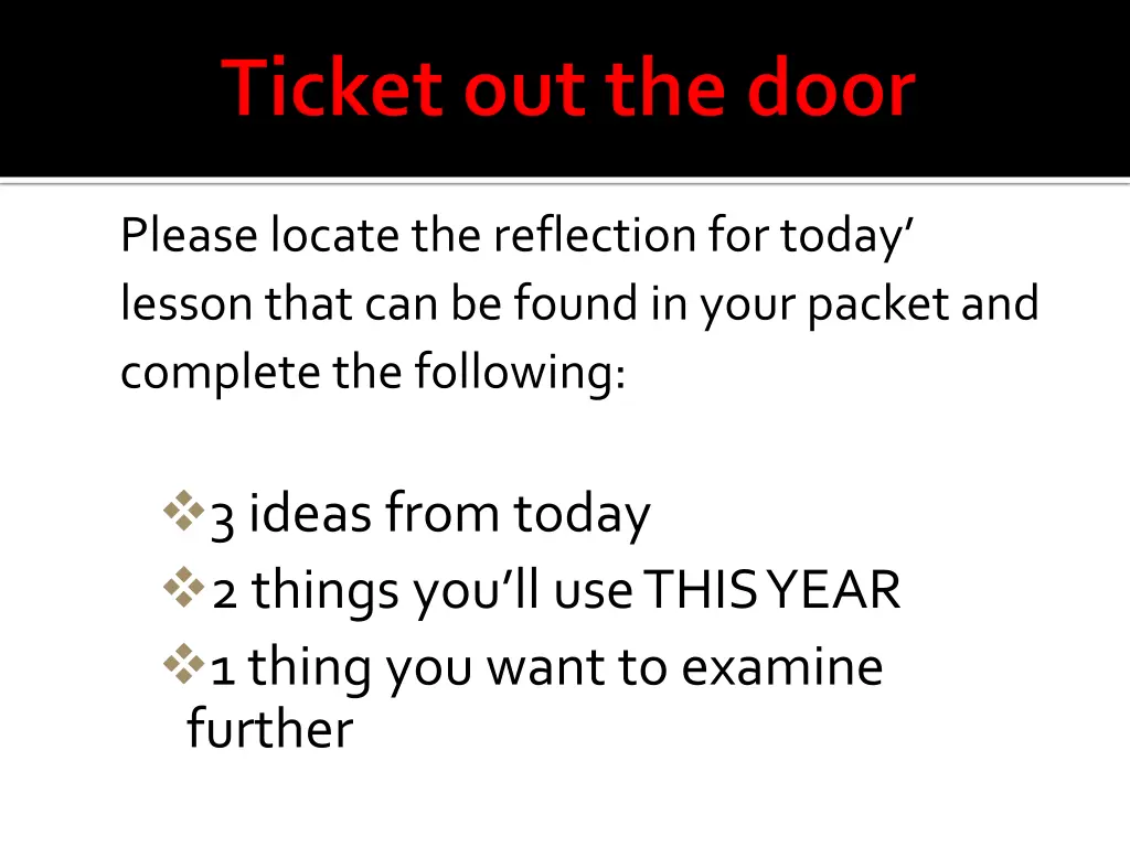 please locate the reflection for today lesson