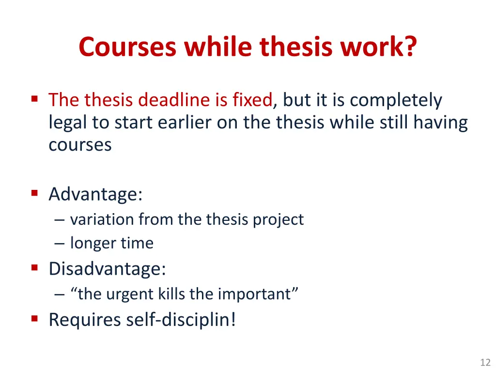 courses while thesis work