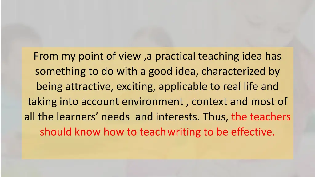 from my point of view a practical teaching idea