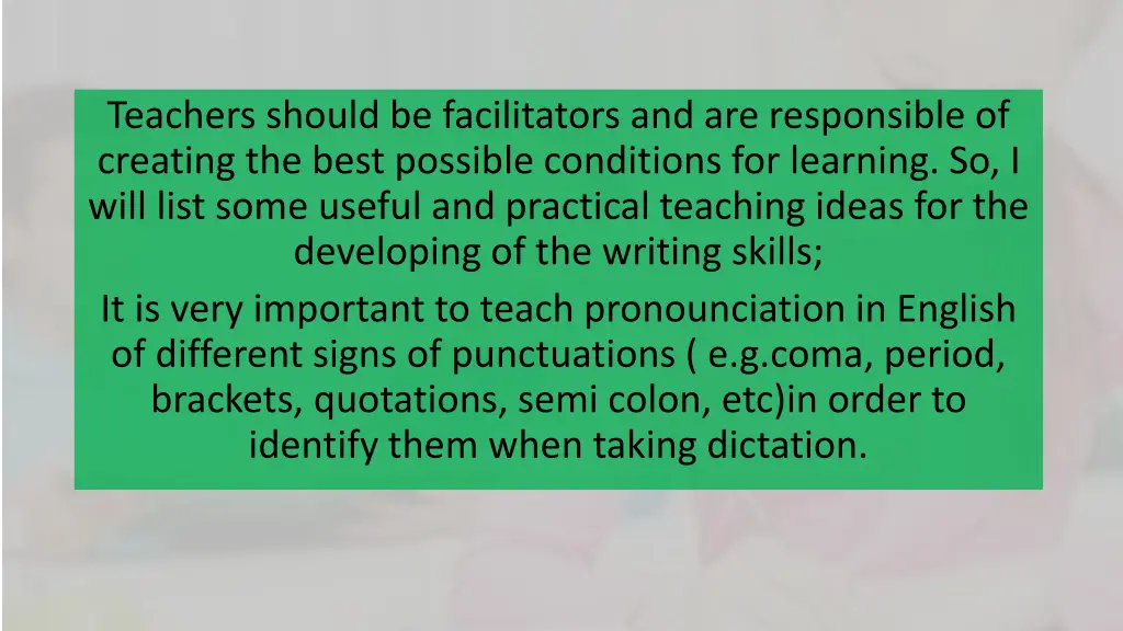 teachers should be facilitators