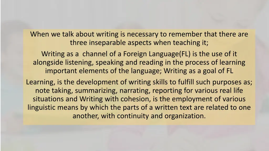 when we talk about writing is necessary