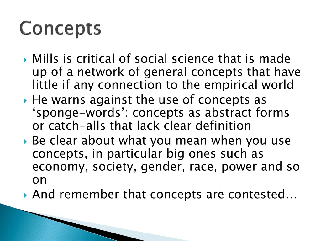 mills is critical of social science that is made