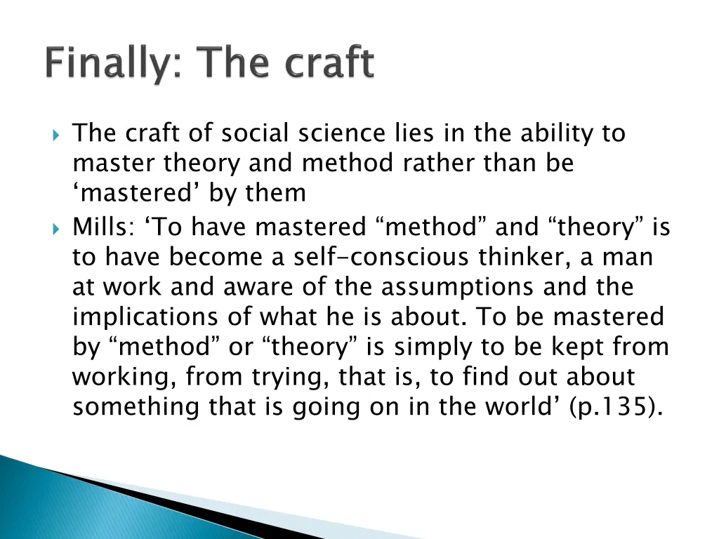 the craft of social science lies in the ability