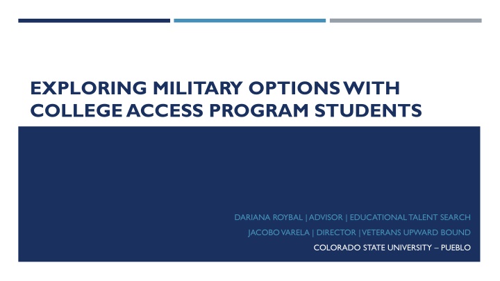 exploring military options with college access