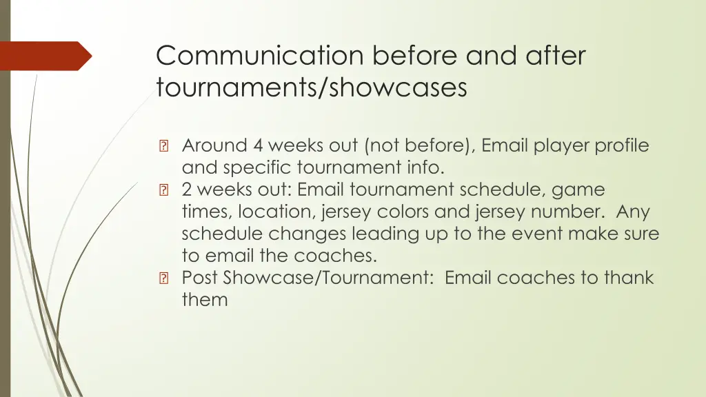 communication before and after tournaments