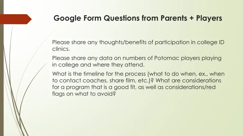 google form questions from parents players 1