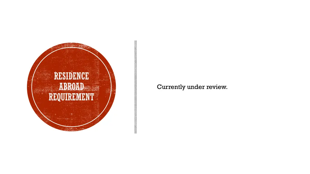 residence abroad requirement