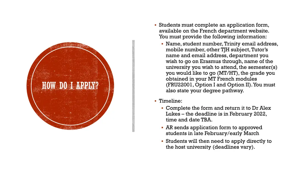 students must complete an application form