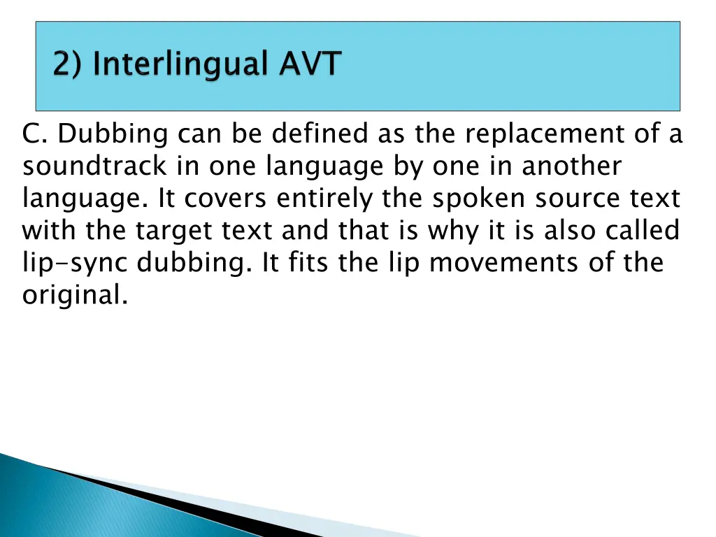 c dubbing can be defined as the replacement