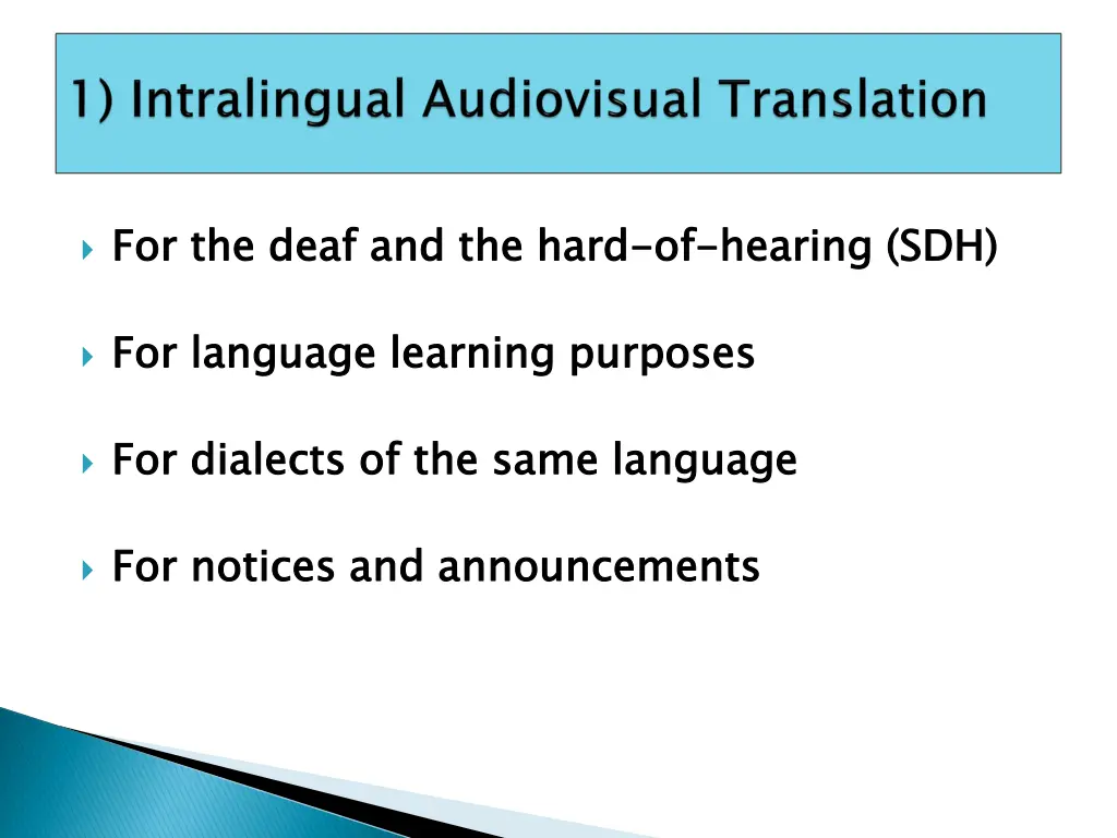 for the deaf and the