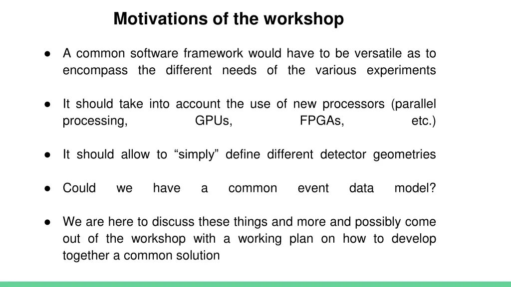 motivations of the workshop