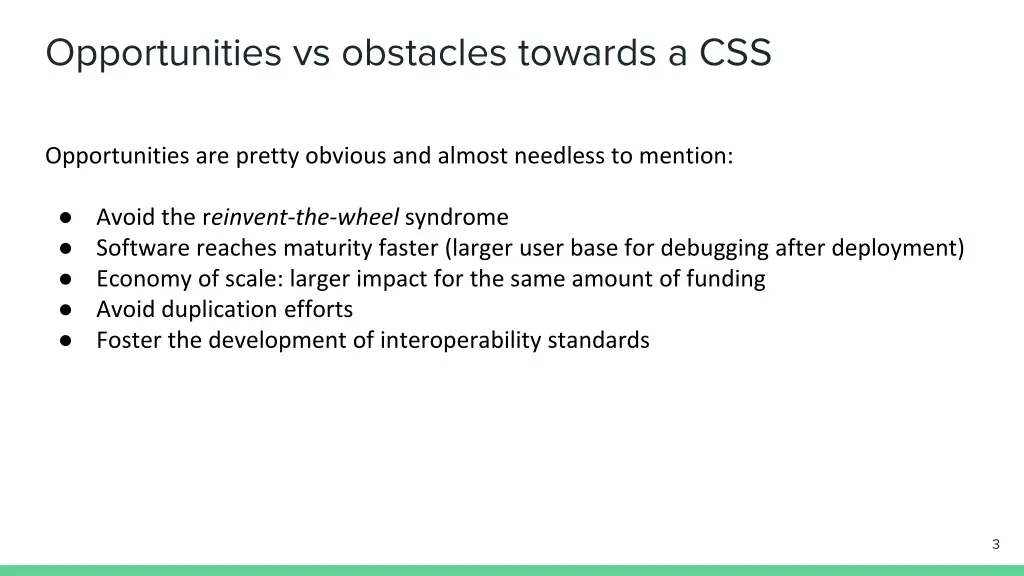 opportunities vs obstacles towards a css