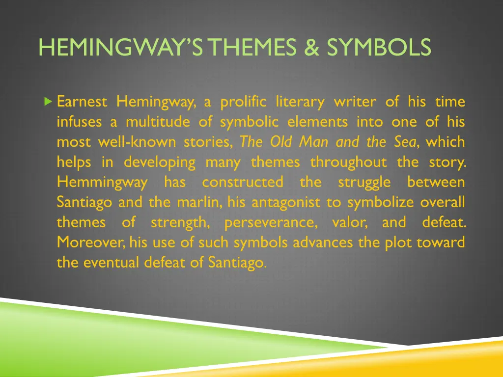 hemingway s themes symbols