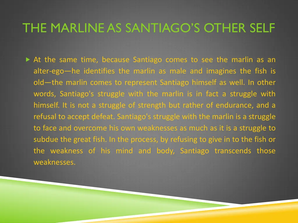 the marline as santiago s other self