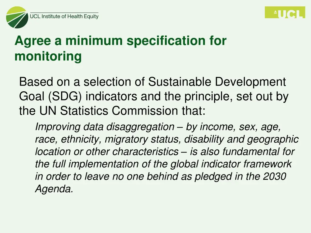 agree a minimum specification for monitoring