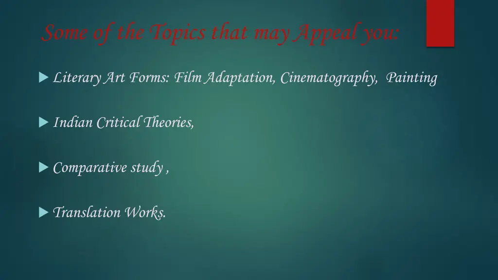 some of the topics that may appeal you