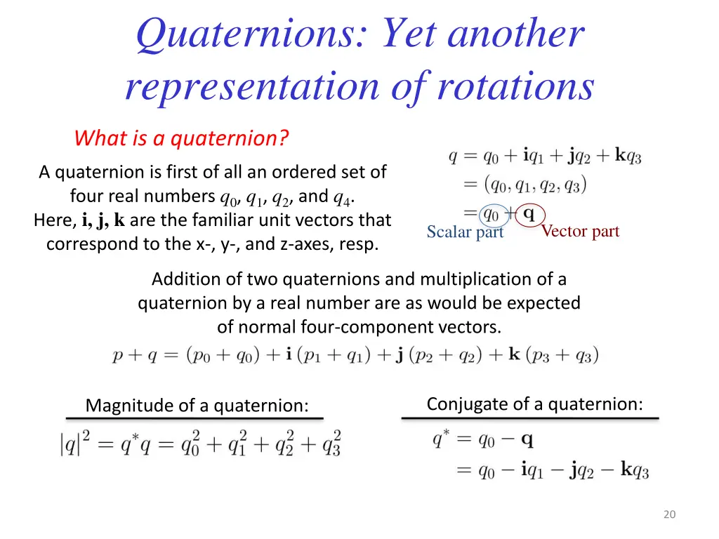 quaternions yet another representation
