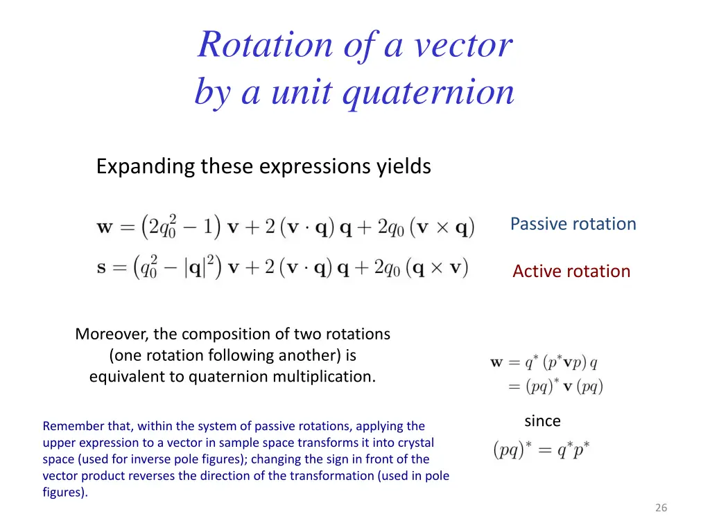 rotation of a vector by a unit quaternion 1