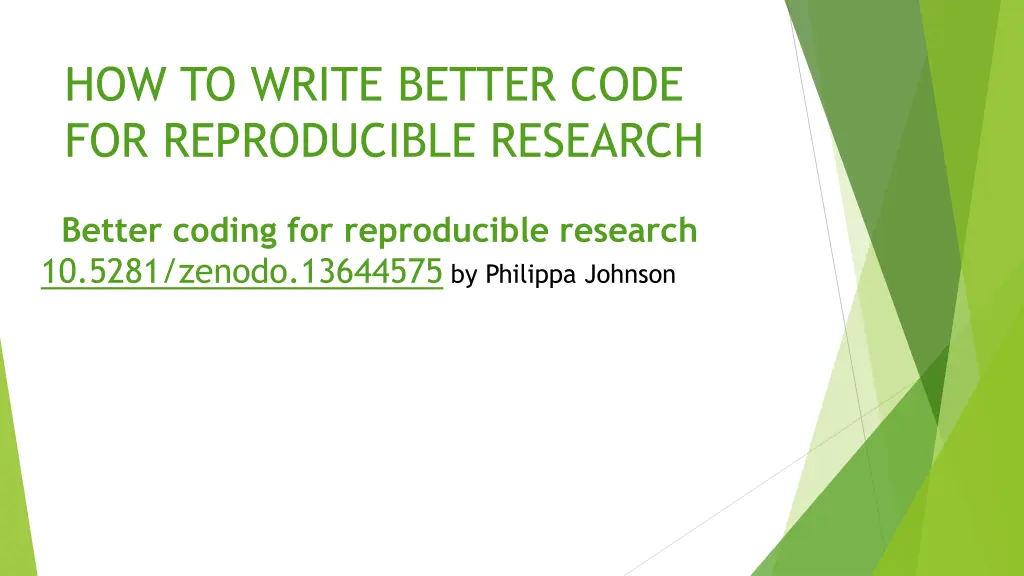 how to write better code for reproducible research