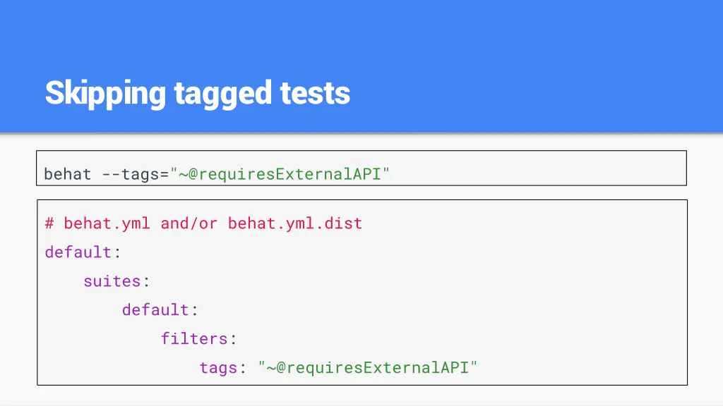 skipping tagged tests