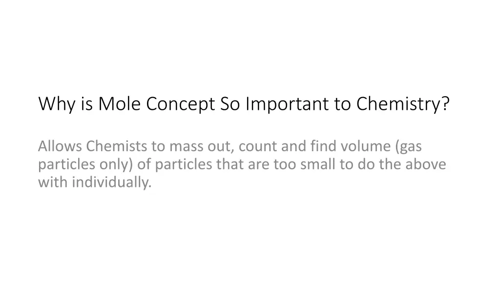 why is mole concept so important to chemistry