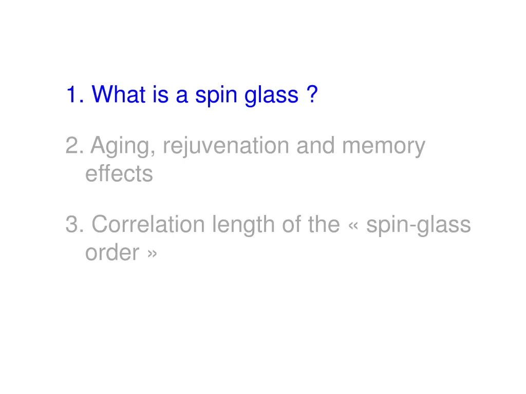 1 what is a spin glass 1