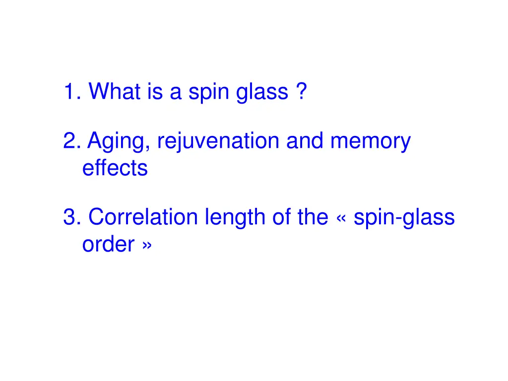 1 what is a spin glass