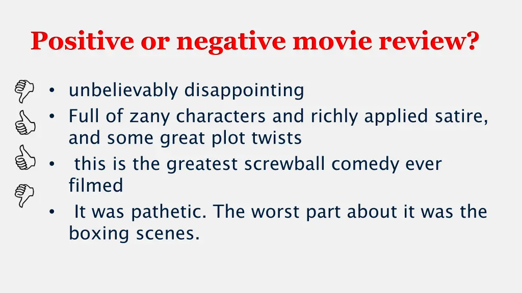 positive or negative movie review