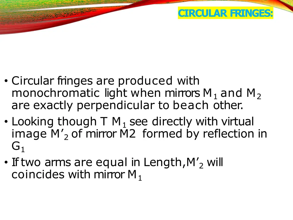 circular fringes