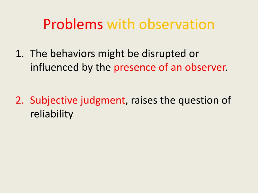 problems with observation