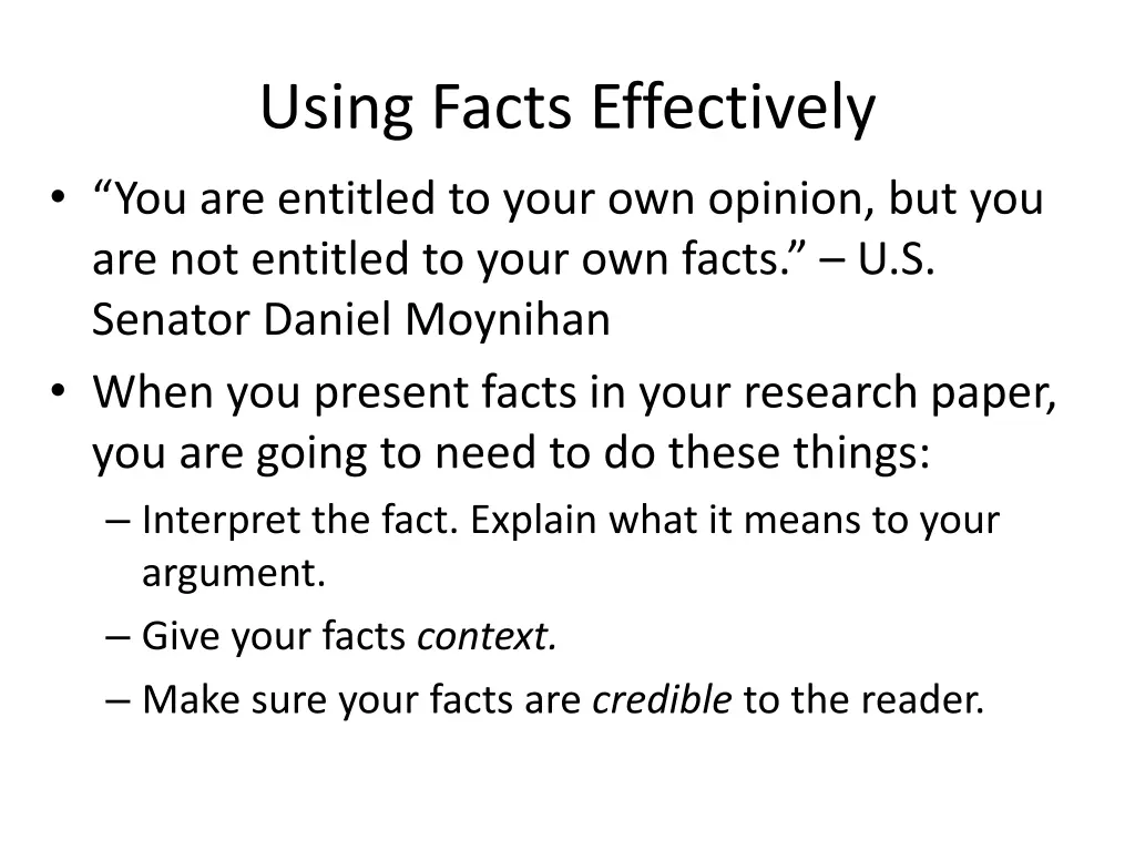 using facts effectively you are entitled to your