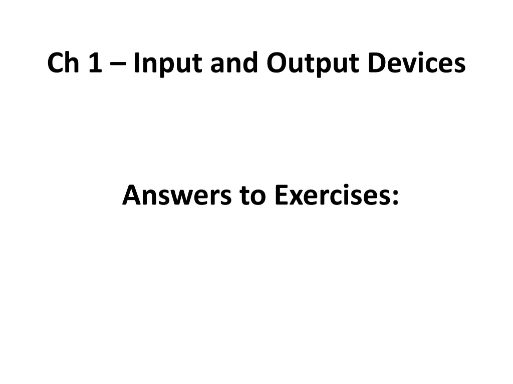ch 1 input and output devices