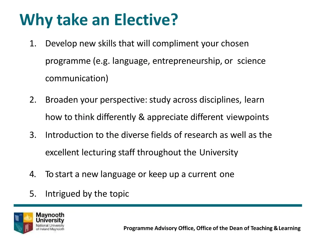 why take an elective