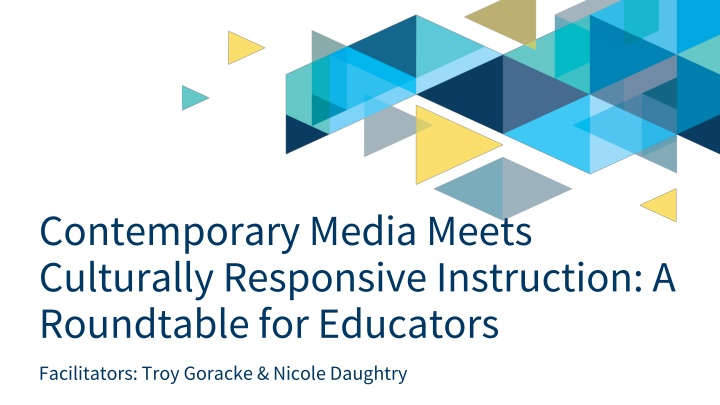 contemporary media meets culturally responsive
